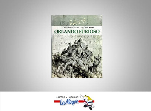 [9788484036746] ORLANDO FURIOSO  TEMATICA POESIA AUTOR G.DORES EDITORIAL EDIMAT