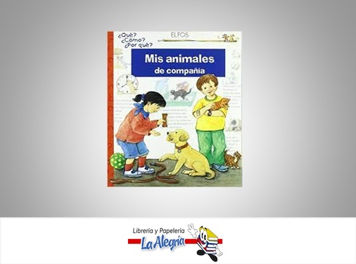 [9788484231448] MIS ANIMALES DE COMPAÑIA TEMATICA INFANTIL AUTOR CLAUDIA TOLL EDITORIAL RITA SCHNITZER