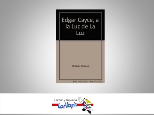 [9788489957039] EDGAR CAYCE, A LA LUZ DE LA LUZ TEMATICA AUTOAYUDA AUTOR EDGAR CAYCE EDITORIAL OCEANO