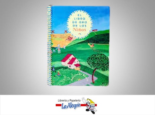 [9788493776794] EL LIBRO DE ORO DE LOS NINOS  TEMATICA CUENTOS INFANTILES AUTOR VERONICA URIBE EDITORIAL EKARE