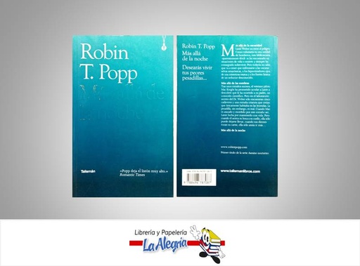 [9788496787087] MAS ALLA DE LA NOCHE  TEMATICA NOVELA AUTOR ROBIN T. POPP EDITORIAL TALISMAN
