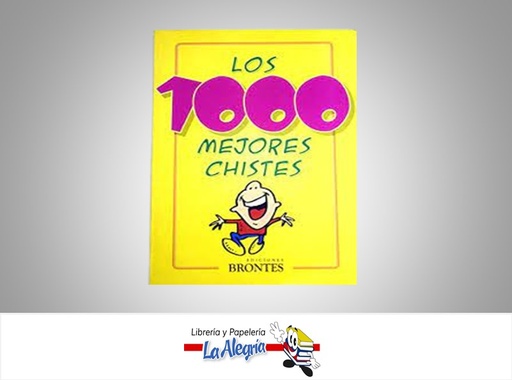 [9788496975163] LOS 1000 MEJORES CHISTES  TEMATICA HUMOR AUTOR EDICIONES BRONTES EDITORIAL EDICIONES BRONTES