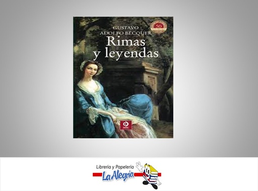 [97884976435731] RIMAS Y LEYENDAS TEMATICA NOVELAS HISTORICA AUTOR GUSTAVO ADOLFO BECQUER