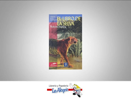 [9788497644921] EL LIBRO DE LA SELVA  TEMATICA NOVELA CLASICA AUTOR RUDYARD KIPLING EDITORIAL EDIMAT