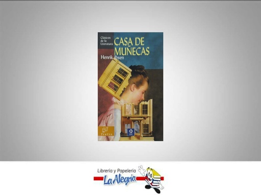 [9788497647045] CASA DE MUÑECAS TEMATICA NOVELA HISTORICA AUTOR HENRIK IBSEN MARCA EDITORIAL EDIMAT