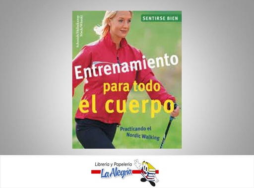 [9788497647700] ENTRENAMIENTO PARA TODO EL CUERPO  TEMATICA SALUD AUTOR SCHMIDT HELMKAMP EDITORIAL EDIMAT