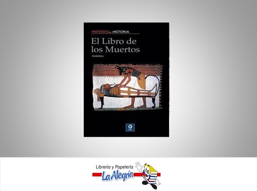 [9788497648714] EL LIBRO DE LOS MUERTOS  TEMATICA HISTORIA AUTOR ANONIMO EDITORIAL EDIMAT