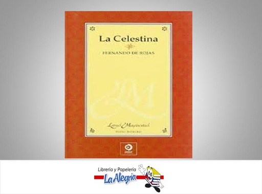 [9788497649247] LA CELESTINA LETRA MAYUSCULA TEMATICA NOVELA AUTOR FERNANDO DE ROJAS MARCA EDITORIAL EDIMAT
