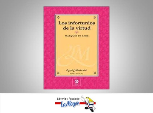 [9788497649261] LOS INFORTUNIOS DE LA VIRTUD LETRAS MAYU  TEMATICA NOVELA AUTOR MARQUES DE SADE EDITORIAL EDIMAT LIBROS