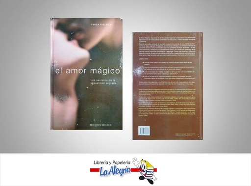 [9788497770675] EL AMOR MAGICO  TEMATICA SEXUALIDAD AUTOR FISZBEIN VARDA EDITORIAL OBELISCO