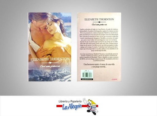 [9788497938563] CASI UNA PRINCESA  TEMATICA NOVELA AUTOR ELIZABETH THONTON EDITORIAL CISNE