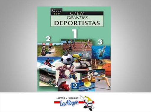 [9788497940443] CIEN GRANDES DEPORTISTAS TEMATICA HISTORIA   EDITORIAL EDIMAT