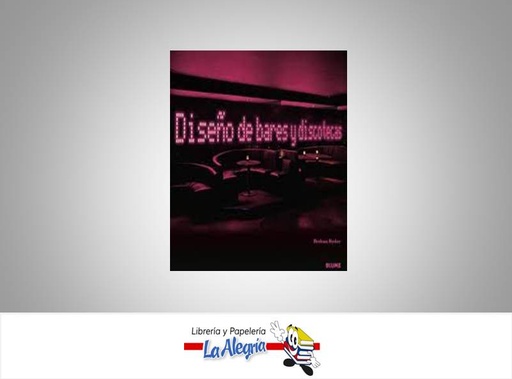 [9788498010664] DISENOS DE BARES Y DISCOTECAS  TEMATICA ENCICLOPEDIA AUTOR BETHAN RYDER EDITORIAL CRISTINA RODRIGUEZ