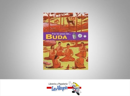 [9788498013306] TRAS LOS PASOS DE BUDA TEMATICA RELIGION AUTOR AMINA OKADA/BERTRAND BATAILLE EDITORIAL BLUME