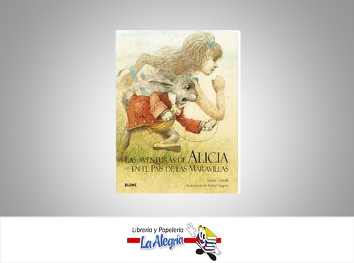 [9788498014167] LAS AVENTURAS DE ALICIA EN EL PAIS DE LA  TEMATICA NOVELA FICCION AUTOR CARROLL, LEWIS EDITORIAL BLUME