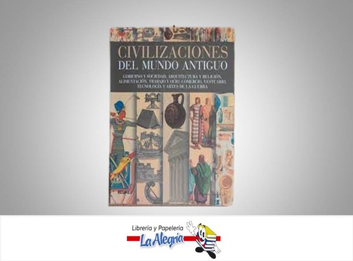 [9788498015126] CIVILIZACIONES DEL MUNDO ANTIGUO  TEMATICA ENCICLOPEDIA AUTOR DOMINIC RATHBONE EDITORIAL BLUME