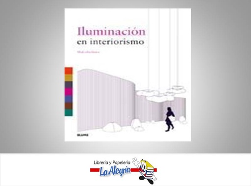 [9788498016208] ILUMINACION EN INTERIORISMO TEMATICA ARQUITECTURA AUTOR MALCOLM INNES MARCA EDITORIAL BLUME
