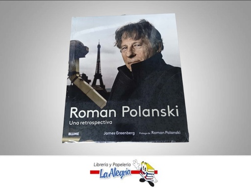 [9788498017069] ROMAN POLANSKI UNA RETROSPECTIVA  TEMATICA BIOGRAFIA AUTOR  JAMES GREENBERG MARCA BLUME