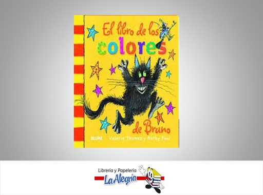 [9788498017496] EL LIBRO DE LOS COLORES DE BRUNO TEMATICA INFANTIL AUTOR VALERIE THOMAS/KORKY PAUL EDITORIAL CRISTINA RODRIGUEZ FISHER