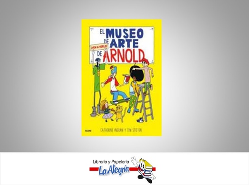[9788498019476] EL MUSEO DE ARTE DE ARNOLD TEMATICA INFANTIL AUTOR CATHERINE INGRAM J STOTEN