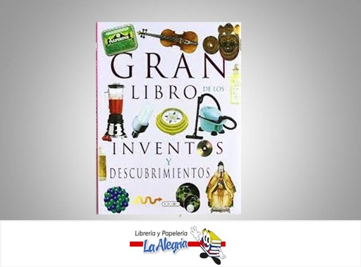 [9788499136394] GRAN LIBRO DE LOS INVENTOS Y DESCUBRIMIENTOS  TEMATICA INFANTILES AUTOR TODO LIBRO