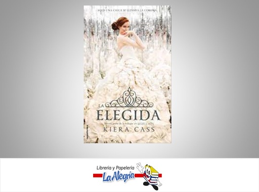[9788499187266] LA ELEGIDA  TEMATICA NOVELA JUVENIL AUTOR KIERA CASS EDITORIAL ROCAJUVENIL