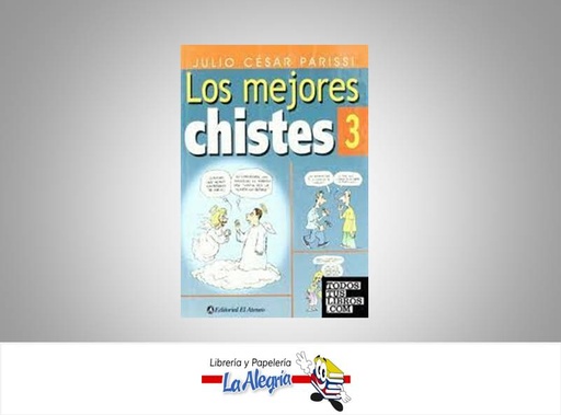 [9789500204859] LOS MEJORES CHISTES 3  TEMATICA CHISTES AUTOR JULIO PARISSI EDITORIAL EDITORIAL EL ATENEO