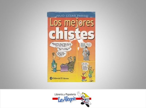 [9789500274647] LOS MEJORES CHISTES  TEMATICA CHISTES AUTOR JULIO PARISSI EDITORIAL EDITORIAL EL ATENEO
