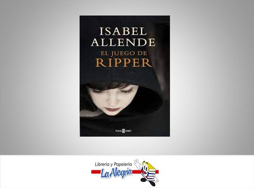 [9789500746601] EL JUEGO DE RIPPER  TEMATICA NOVELA CLASICA AUTOR ALLENDE; ISABEL EDITORIAL SUDAMERICANA
