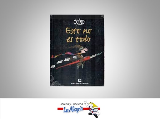 [9789505157501] ESTO NO ES TODO TEMATICA NOVELA GRAFICA EDITORIAL EDICIONES LA FLOR