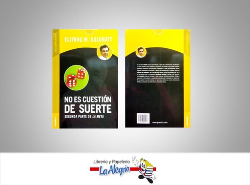 [9789506415433] NO ES CUESTION DE SUERTE  TEMATICA NEGOCIOS Y GERENCIA AUTOR GOLDRATT, ELIYAHU EDITORIAL EDITORIAL GRANICA