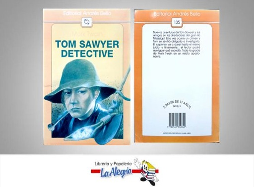 [9789561312845] TOM SAWYER DETECTIVE TEMATICA NOVELA AUTOR MARK TWAIN EDITORIAL ANDRES BELLO