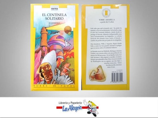 [9789580433941] EL CENTINELA SOLITARIO  TEMATICA CUENTOS AUTOR JO DERESKE EDITORIAL NORMA