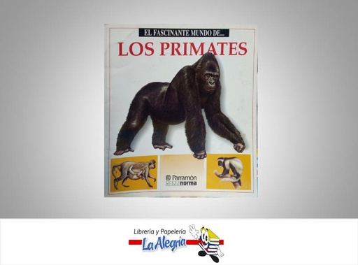 [9789580439967] LOS PRIMATES  TEMATICA BIOLOGIA   EDITORIAL NORMA