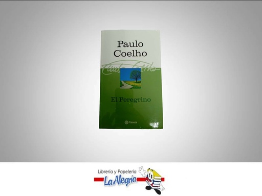 [9789584214317] EL PEREGRINO  TEMATICA NOVELA CLASICA AUTOR PAULO COELHO  