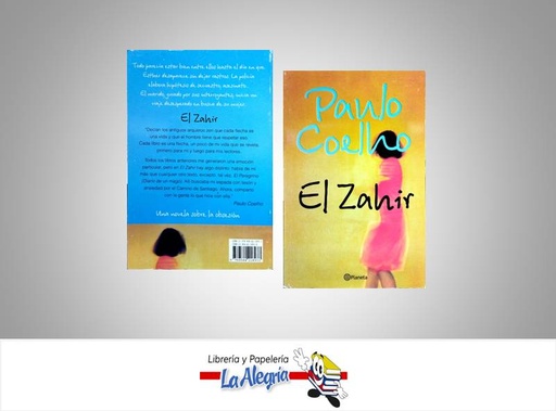 [9789584218933] EL ZAHIR TEMATICA NOVELA AUTOR COELHO, PAULO EDITORIAL PLANETA