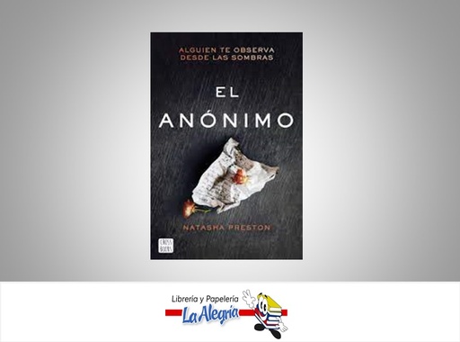 [9789584278814] EL ANONIMO  TEMATICA NOVELA JUVENIL AUTOR NATASHA PRESTON EDITORIAL DESTINO