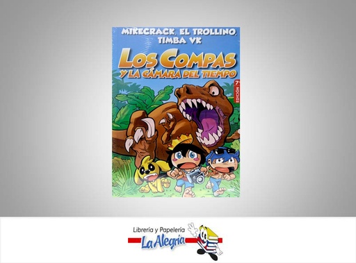 [9786287583177] LOS COMPAS Y LA CAMARA DEL TIEMPO EDIC 7  TEMATICA CUENTOS AUTOR MIKECRACK, EL TROLLINO MARCA PLANETA