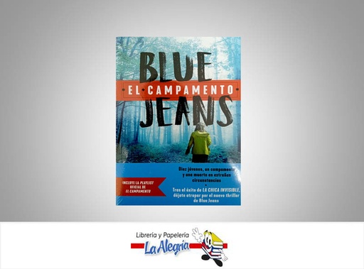 [9789584294241] EL CAMPAMENTO TEMATICA NOVELA JUVENIL AUTOR BLUE JEANS EDITORIAL PLANETA