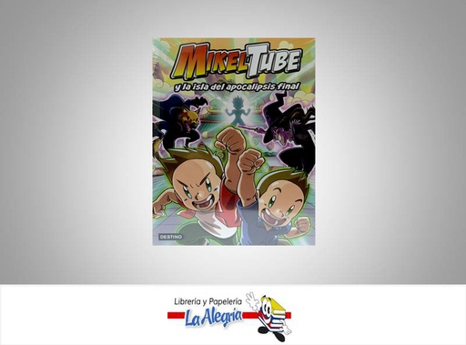 [9789584295262] MIKELTUBE Y LA ISLA DE APOCALIPSIS FINAL  TEMATICA INFANTIL AUTOR MIKEL / LEO EDITORIAL DESTINO