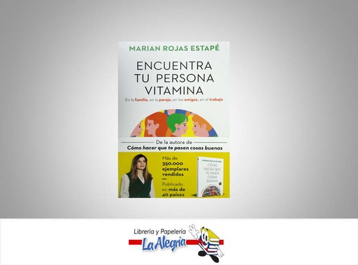 [9789584297426] ENCUENTRA TU PERSONA VITAMINA TEMATICA AUTOAYUDA AUTOR MARIAN ROJAS ESTAPE EDITORIAL ESPASA
