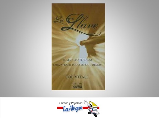 [9789584508447] LA LLAVE DEL SECRETO PERDIDO  TEMATICA AUTOAYUDA AUTOR VITALE, JOE EDITORIAL GRUPO EDITORIAL NORMA