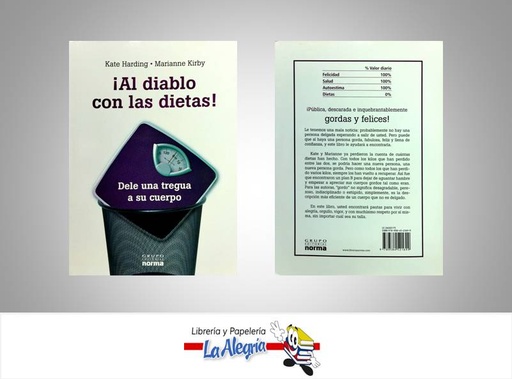 [9789584521699] AL DIABLO CON LAS DIETAS TEMATICA SALUD AUTOR HARDING KATE EDITORIAL NORMA
