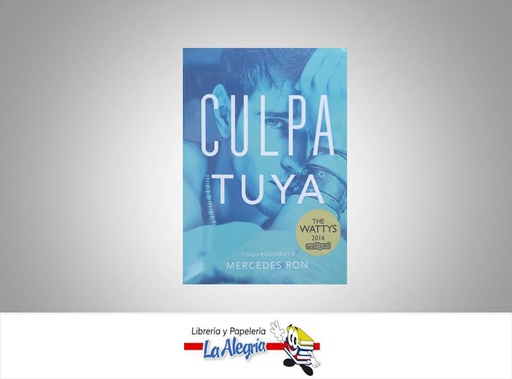 [9789585407336] CULPA TUYA 2  TEMATICA NOVELA ROMANTICA AUTOR MERCEDES RON EDITORIAL MONTENA