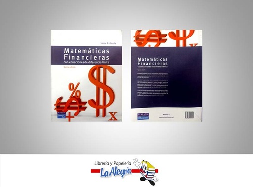 [9789586991001] MATEMATICAS FINANCIERAS CON ECUACIONES  TEMATICA FINANZAS AUTOR GARCIA JAIME EDITORIAL PEARSON