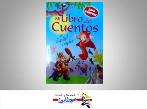 [9789587480832] MI LIBRO DE CUENTOS ESPANOL/INGLES      EDITORIAL PARA COLOREAL