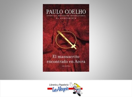 [9789588789064] EL MANUSCRITO ENCONTRADO EN ACCRA  TEMATICA AUTOAYUDA AUTOR COELHO, PAULO EDITORIAL GRIJALBO