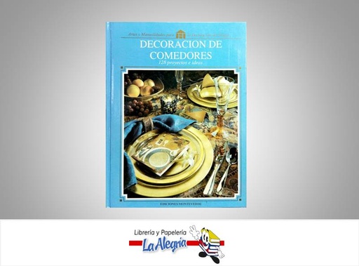 [9789589345764] DECORACION DE COMEDORES  TEMATICA DECORACION   EDITORIAL MONTEVERDE
