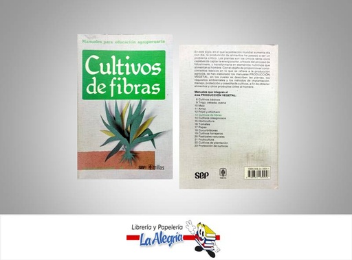 [9789682439056] CULTIVOS DE FIBRAS  TEMATICA AGRICULTURA AUTOR TRILLAS EDITORIAL TRILLAS
