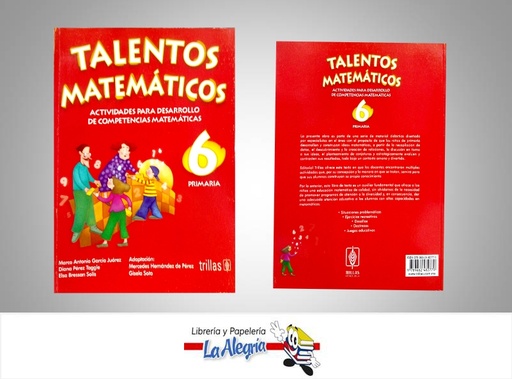 [9789682482779] TALENTOS MATEMATICOS 6  TEMATICA MATEMATICA AUTOR GARCIA MARCO EDITORIAL TRILLAS VENEZUELA